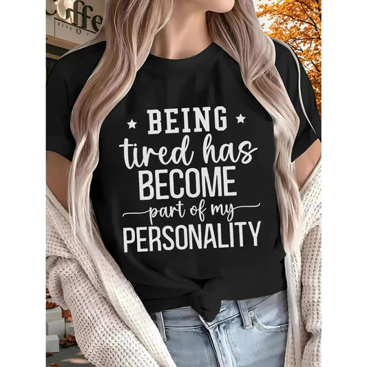 Funny 'Being Tired is My Personality' graphic t-shirt for women – black oversized meme tee | Soft cotton relaxed fit lazy day top